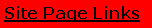 Text Box: Site Page Links